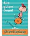 Kinderbibeltag Aus gutem Grund